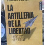 “La Artillería de la Libertad” llega a su quinta edición: medio siglo de periodismo que no se rinde