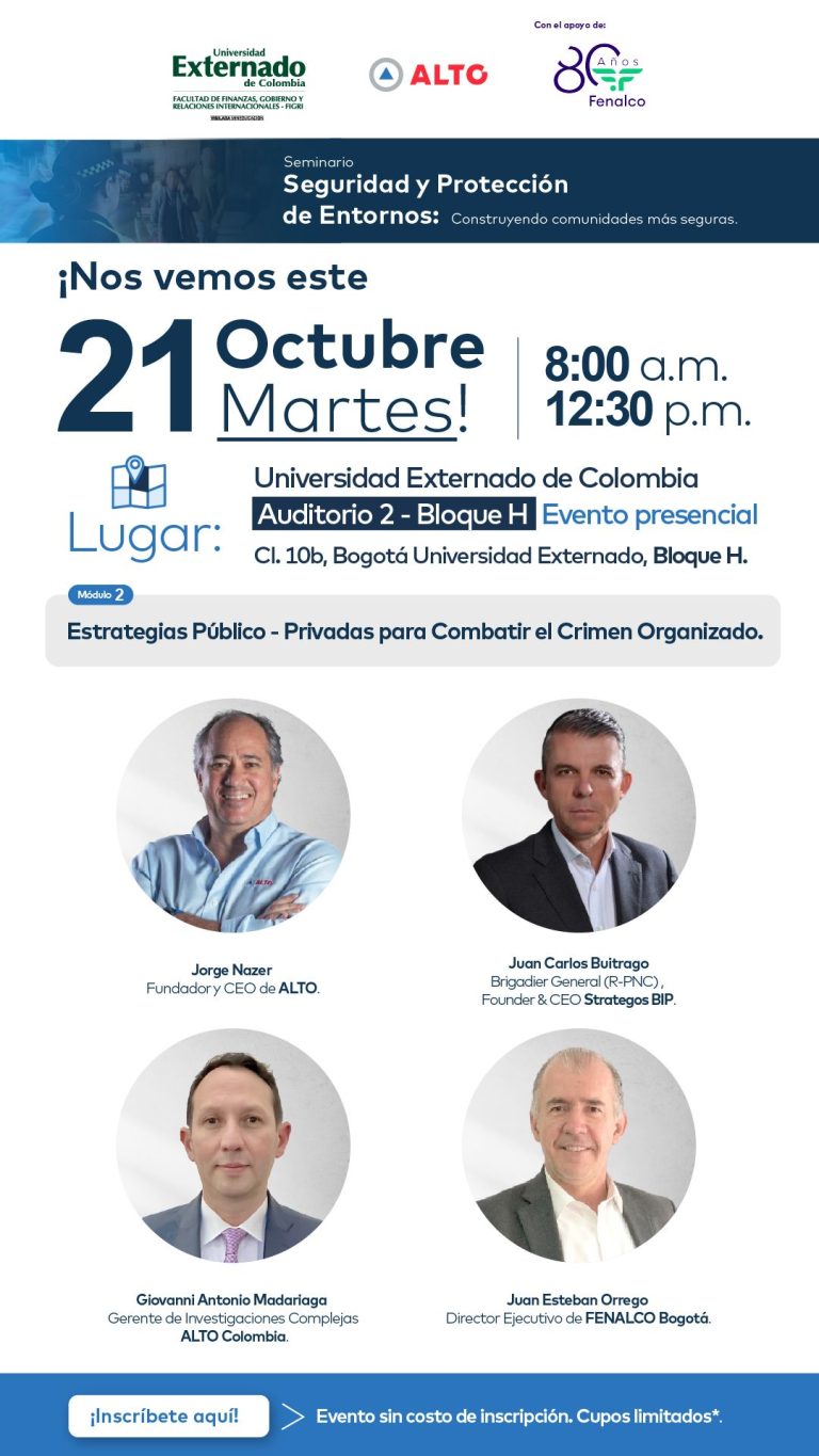 Seminario Seguridad y Protección de Entornos: Estrategias público-privadas para combatir el crimen organizado